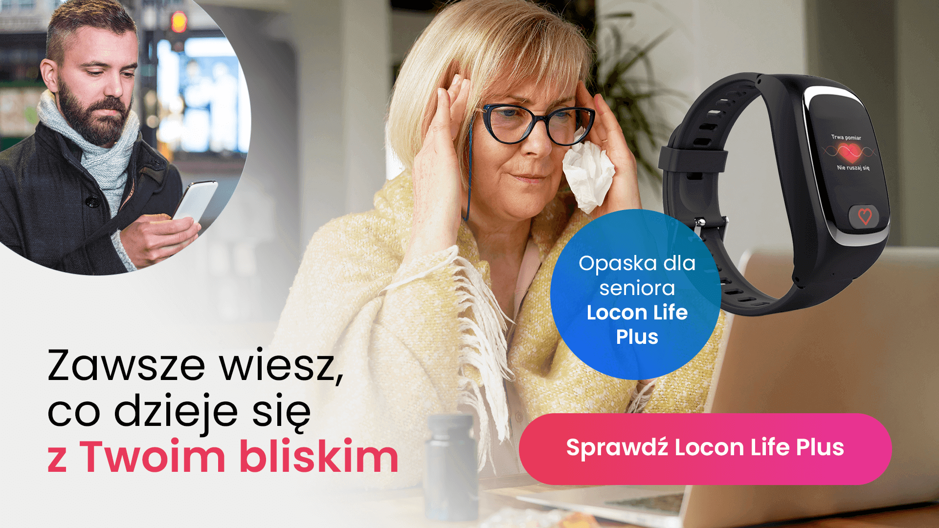 Mężczyzna lokalizujący swoją przeziębioną mamę za pomocą aplikacji Bezpieczna Rodzina i opaski Locon Life Plus
